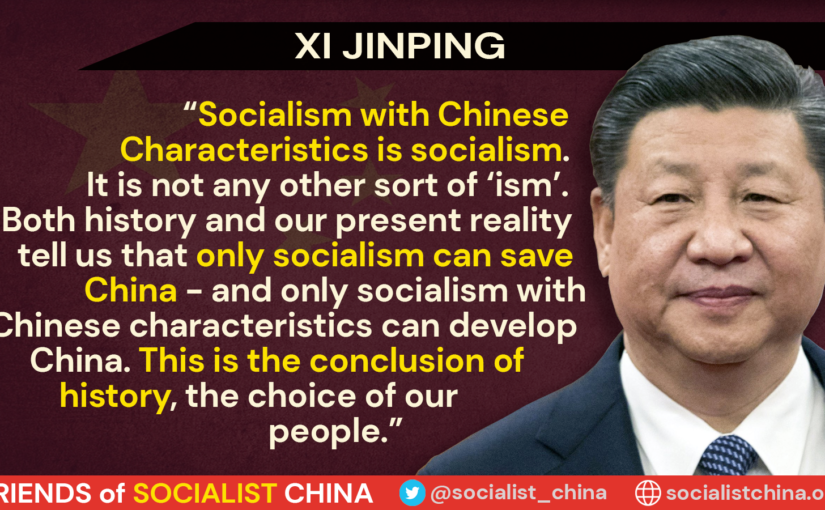 Socialism with Chinese characteristics is socialism, not any other ‘ism’
