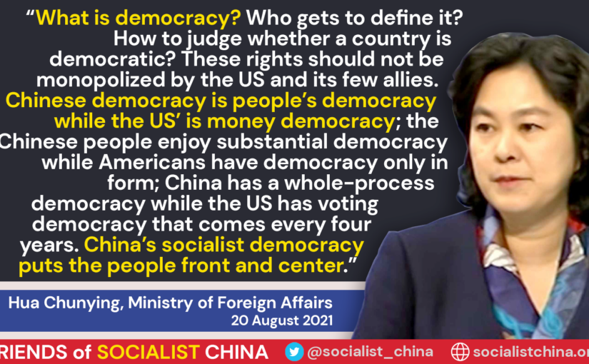Quote: Hua Chunying on capitalist democracy versus socialist democracy