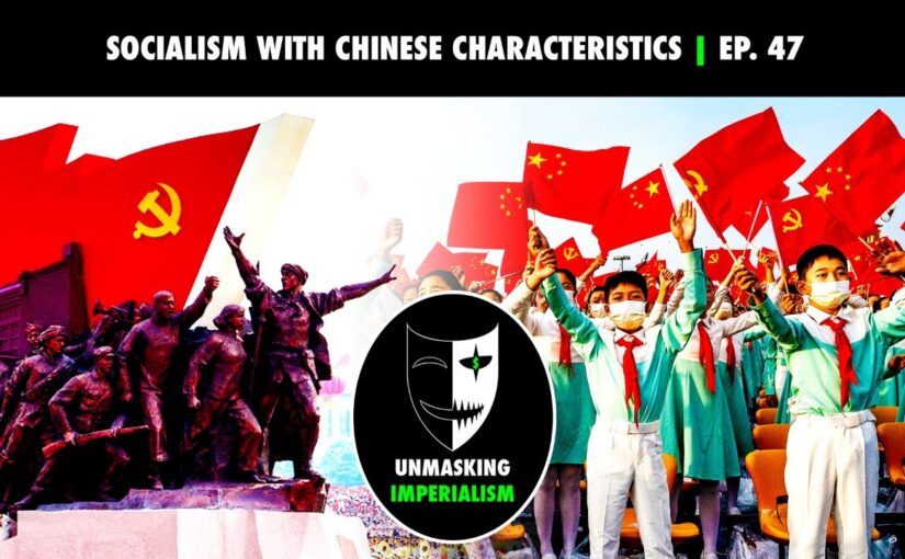 Unmasking Imperialism podcast about Chinese socialism and Xinjiang propaganda