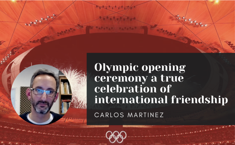 Olympic opening ceremony a true celebration of international friendship