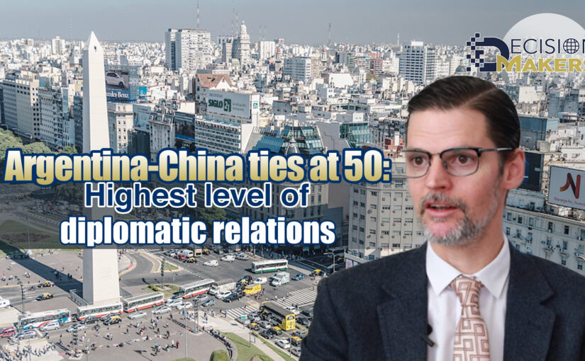 Argentina’s ambassador to China reflects on 50 years of China-Argentina relations