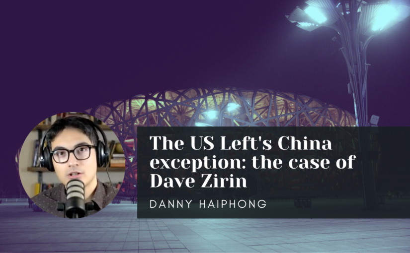 The US Left’s China exception: the case of Dave Zirin