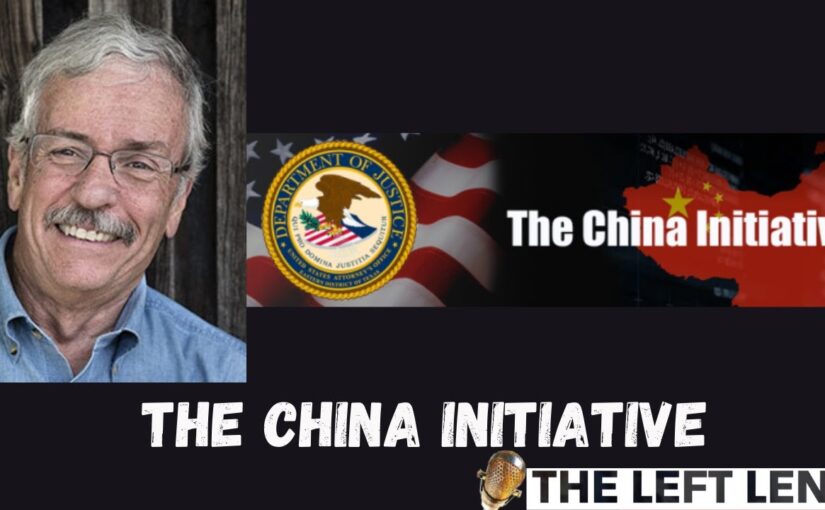 The China Initiative and the New McCarthyism
