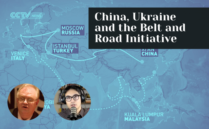 China, Ukraine and the Belt and Road Initiative