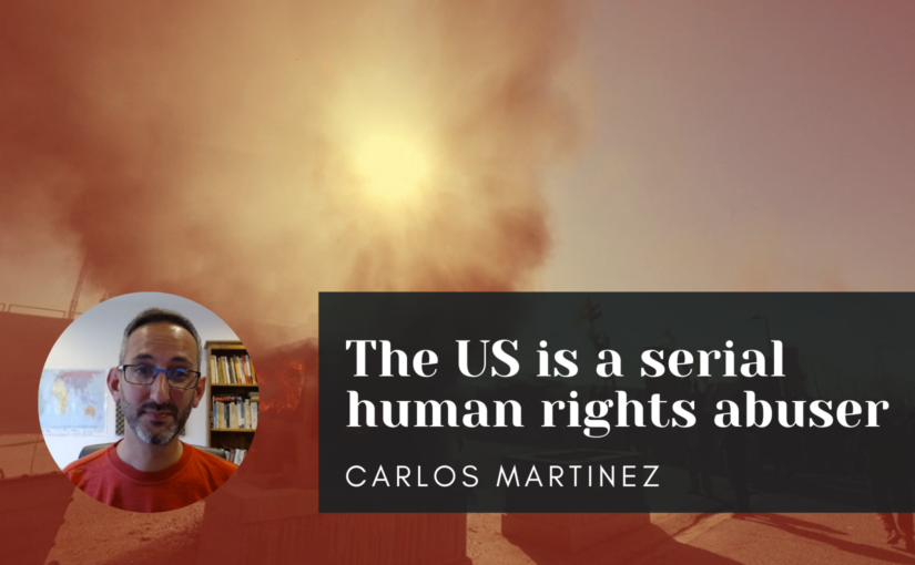 The US is a serial human rights abuser