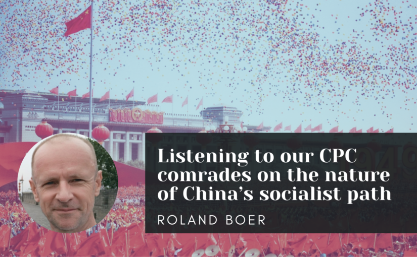 Listening to our CPC comrades on the nature of China’s socialist path
