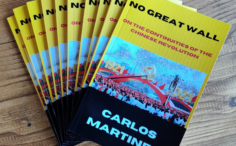 New booklet: No Great Wall: on the continuities of the Chinese Revolution