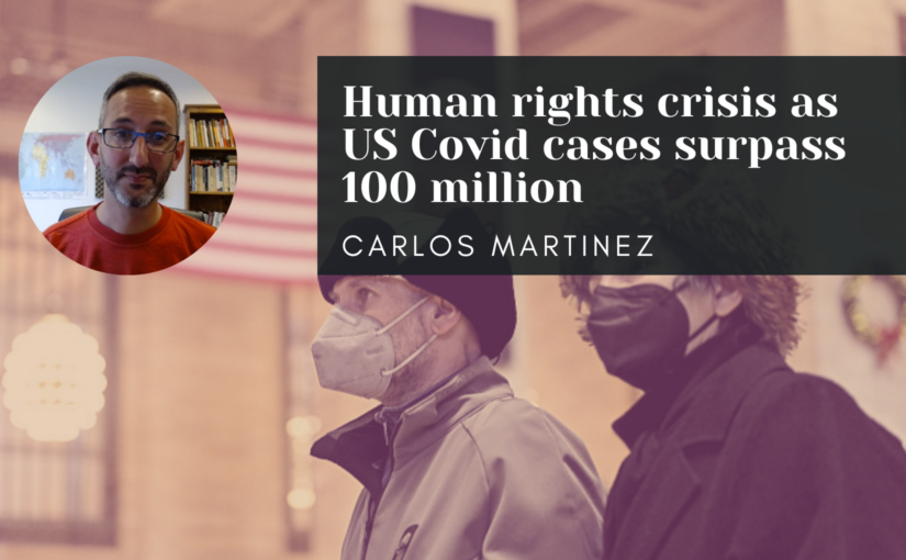 Human rights crisis as US Covid cases surpass 100 million