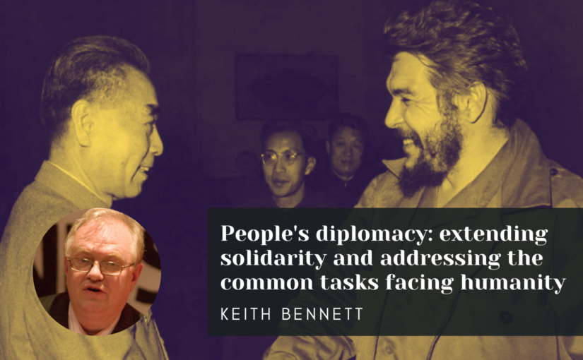 People’s diplomacy: extending solidarity and addressing the common tasks facing humanity