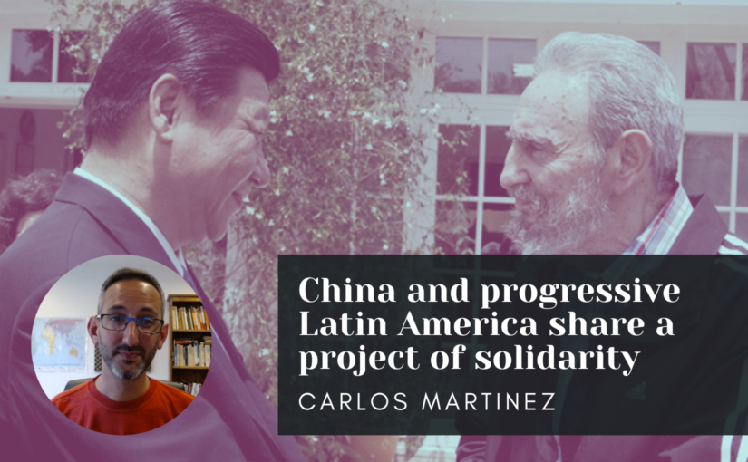China and progressive Latin America share a project of solidarity