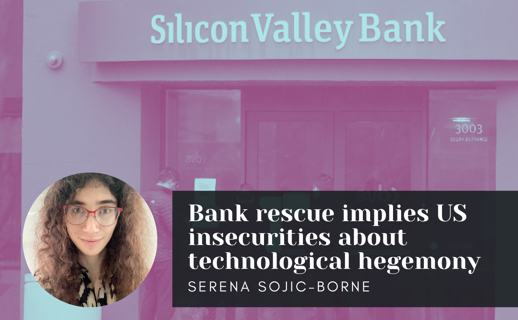 Bank rescue implies US insecurities about technological hegemony ...