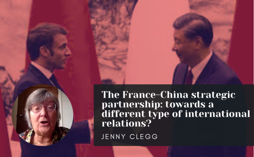 The France-China strategic partnership: towards a different type of international relations?