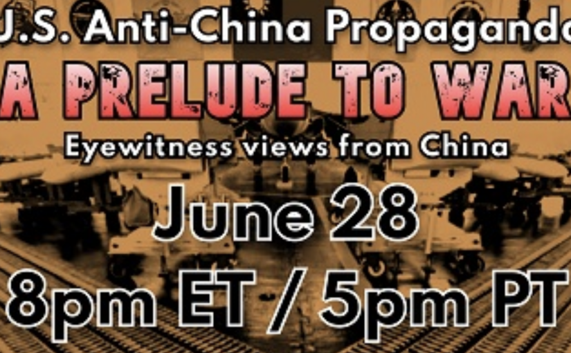 Webinar: US anti-China propaganda, a prelude to war