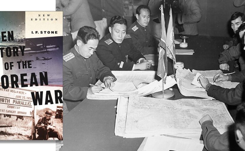 Book review: IF Stone – The Hidden History of the Korean War