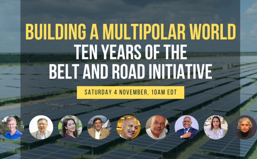 Webinar: Building a multipolar world – Ten years of the Belt and Road Initiative