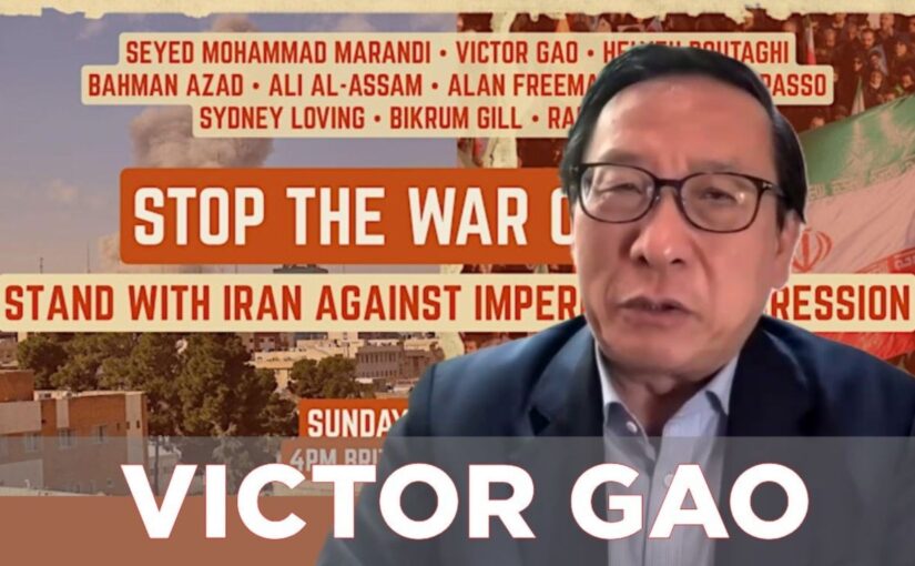 Victor Gao: Stop the war on Iran