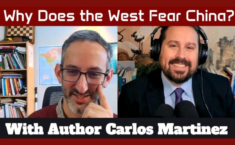 Interview: Why does the West fear China?